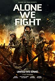 دانلود دوبله فارسی فیلم Alone We Fight سال 2018 - ما تنها میجنگیم