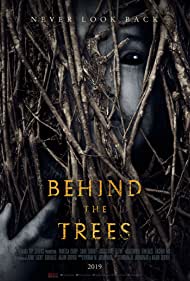 دانلود فیلم Behind the Trees سال 2019 - پشت درختان