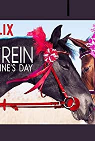 دانلود فیلم "Free Rein" Valentine's Day سال 2019