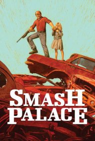 دانلود فیلم Smash Palace سال 1981 - قصر کوبنده