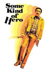 دانلود فیلم Some Kind of Hero سال 1982 - یک جور قهرمان