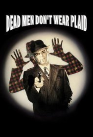 دانلود فیلم Dead Men Don't Wear Plaid سال 1982 - مردان مرده چهارخونه نمیپوشند