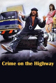 دانلود فیلم Crime on the Highway سال 1982 - جنایت در بزرگراه