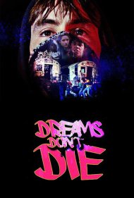 دانلود فیلم Dreams Don't Die سال 1982 - رویاها نمی‌میرند