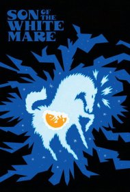 دانلود فیلم Son of the White Mare سال 1981 - پسر مادیان سفید
