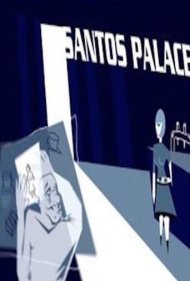 دانلود فیلم Santos Palace سال 2006 - قصر سانتوس