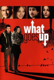 دانلود فیلم What Goes Up سال 2009 - آنچه بالا میرود