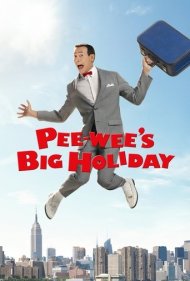 دانلود فیلم Pee-wee's Big Holiday سال 2016 - تعطیلات بزرگ پی وی