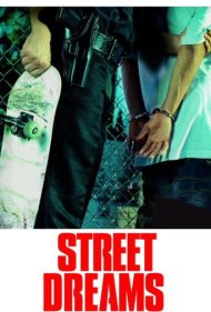 دانلود فیلم Street Dreams سال 2009 - رویاهای خیابانی