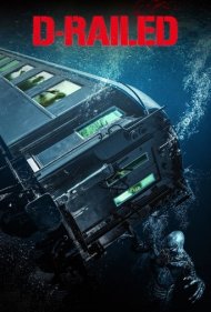 دانلود فیلم D-Railed سال 2018