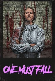 دانلود فیلم One Must Fall سال 2018