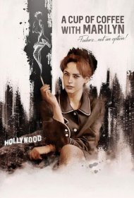 دانلود فیلم A Cup of Coffee with Marilyn سال 2019 - یک فنجان قهوه با مرلین