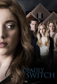 دانلود فیلم Deadly Switch سال 2019