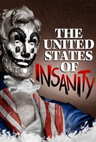 دانلود فیلم The United States of Insanity سال 2021 - ایالات متحده دیوانگی
