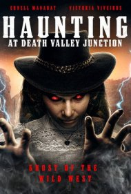 دانلود فیلم The Haunting at Death Valley Junction سال 2020 - تسخیر در تقاطع دره مرگ