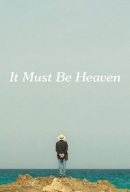 دانلود دوبله فارسی فیلم It Must Be Heaven سال 2019 - بهشت حتما همینجاست
