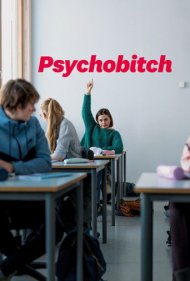 دانلود فیلم Psychobitch سال 2019 - روانی لجباز