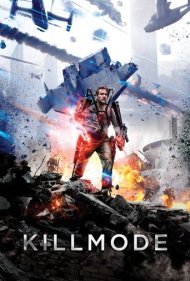 دانلود فیلم Kill Mode سال 2019
