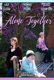 دانلود فیلم Alone Together سال 2019