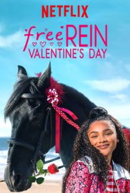 دانلود فیلم "Free Rein" Valentine's Day سال 2019