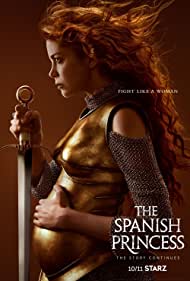 دانلود فیلم The Spanish Princess سال 2019 - شاهدخت اسپانیایی
