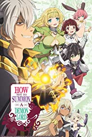 دانلود فیلم How NOT to Summon a Demon Lord سال 2018 - چگونه لرد شیطان را احضار نکنیم
