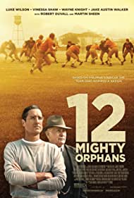 دانلود دوبله فارسی فیلم 12 Mighty Orphans سال 2021 - 12 یتیم توانا