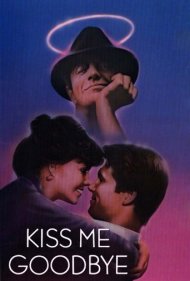 Kiss Me Goodbye 1982
