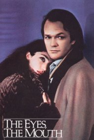 دانلود فیلم The Eyes, the Mouth سال 1982 - چشمها، دهان