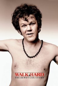 دانلود فیلم Walk Hard: The Dewey Cox Story سال 2007 - سخت قدم بردار: داستان دوی کاکس