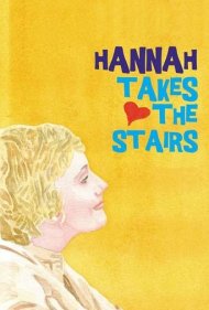 دانلود فیلم Hannah Takes the Stairs سال 2007 - هانا پلهها را میرود
