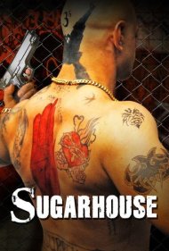 دانلود فیلم Sugarhouse سال 2007 - شوگرهاوس