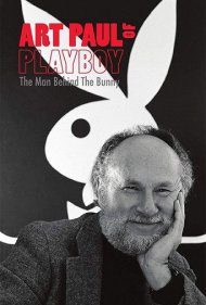دانلود فیلم Art Paul of Playboy: The Man Behind the Bunny سال 2020 - آرت پاول از پلیبوی: مرد پشت نشان خرگوش