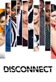 دانلود فیلم Disconnect سال 2018 - قطع ارتباط