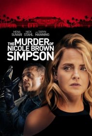 دانلود فیلم The Murder of Nicole Brown Simpson سال 2019