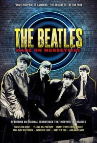 دانلود فیلم The Beatles: Made on Merseyside سال 2018 - بیتلز: ساختهشده در مرزیساید
