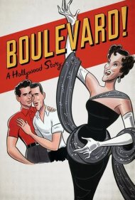 دانلود فیلم Boulevard! A Hollywood Story سال 2021 - بلوار! یک داستان هالیوودی