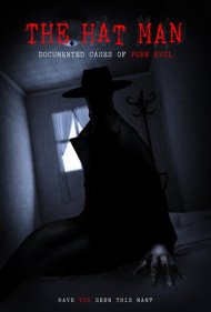 دانلود فیلم The Hat Man: Documented Cases of Pure Evil سال 2019 - مرد کلاه‌پوش: پرونده‌های مستند از شر مطلق