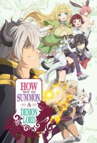 دانلود فیلم How NOT to Summon a Demon Lord سال 2018 - چگونه لرد شیطان را احضار نکنیم