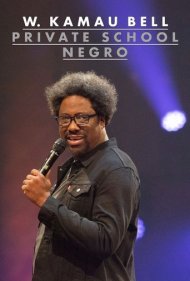 دانلود فیلم W. Kamau Bell: Private School Negro سال 2018 - دبلیو. کامائو بل: سیاه‌پوست مدرسه خصوصی