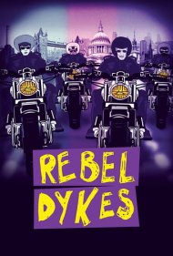دانلود فیلم Rebel Dykes سال 2021 - لزبینهای شورشی