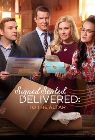 دانلود فیلم Signed, Sealed, Delivered: To the Altar سال 2018