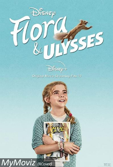 دانلود دوبله فارسی فیلم Flora & Ulysses سال 2021 - فلورا و اولیس