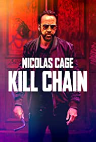 دانلود فیلم Kill Chain سال 2019 - کشتار زنجیره ای