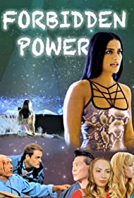 دانلود فیلم Forbidden Power سال 2018 - قدرت ممنوعه