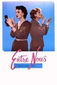دانلود فیلم Entre Nous سال 1983 - بین خودمان