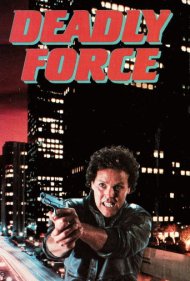 دانلود فیلم Deadly Force سال 1983 - نیروی مرگبار