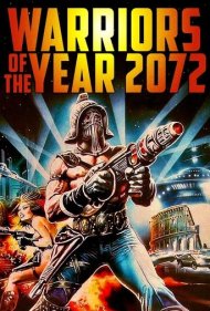 دانلود فیلم Warriors of the Year 2072 سال 1984 - جنگجویان سال ۲۰۷۲
