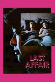 دانلود فیلم Last Affair سال 1983 - آخرین رابطه