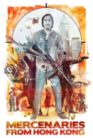 دانلود فیلم Mercenaries from Hong Kong سال 1982 - مزدوران هنگ کنگی